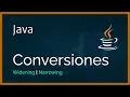 Java desde cero - Conversiones de tipos de datos