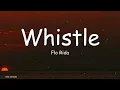 Whistle - Flo Rida (Lyrics) | Blow My Whistle