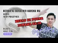 Download Lagu Ketika Ku Berzikir Karena Mu Ciptaan WIDY PRASETYADI - Original Song - Bebas Putar Dimana Saja