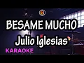 Download Lagu Besame Mucho Karaoke   Julio Iglesias