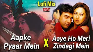 Aap Ke Pyaar MeinHum Savarne Lage X Aaye Ho Meri Zindagi Mein Tum Bahar Banke | Slowed & Rewerb Song