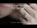 Should I Wear My Wedding Band Above My Engagement Ring