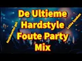 Download Lagu De Ultieme Hardstyle Foute Party Mix!