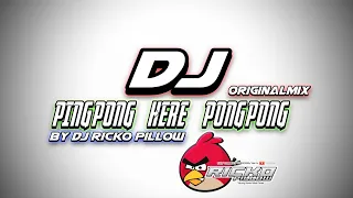 Download DJ PING PONG x HERE x PONG PONG (Original mix DJ Ricko Pillow ) Spesial Tahun Baru 2020 MP3