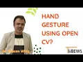 How to Make hand gestures project using Open CV and Python 5 MIN ONLY