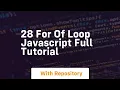 28 for of loop javascript full tutorial