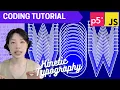 p5 js Coding Tutorial Intro to OpenType js Kinetic Typography
