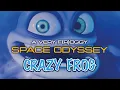 Lagu Crazy Frog - A very f(r)oggy Space Odyssey