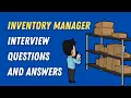 Inventory Manager Interview Questions And Answers