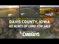 Prime 65-acre SE Iowa recreational farm with premier wildlife habitat water access and hunting