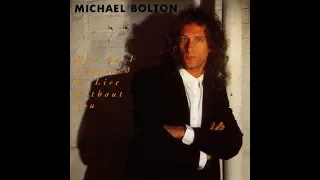 Download Michael Bolton - How Am I Supposed To Live Without You (1989 Original LP Version) HQ MP3