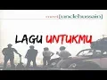 Download Lagu Meet Uncle Hussain - Lagu Untukmu [Official Music Video]