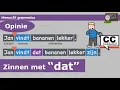 NT2 A2 B1 - Opinie / mening geven - dat-zin - grammatica Nederlands leren 2.1 Learn Dutch grammar B1