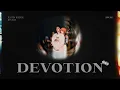 Lagu [LYRIC + VIETSUB] Devotion - Justin Bieber ft. Dijon