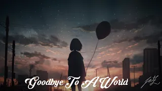 Download Nightcore - Goodbye To A World MP3