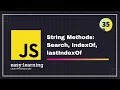 JavaScript for Beginners A - Z String Methods Search IndexOf lastIndexOf