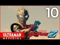 Download Lagu ULTRAMAN Z Episode 10 \