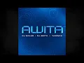 Lagu Awita - Solar x DJ Abito x Yammir