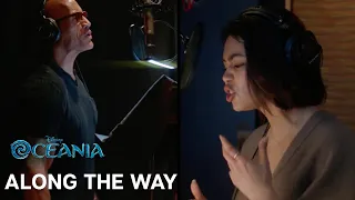Oceania | "Along The Way" | Dietro le Quinte