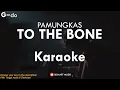 Download Lagu To The Bone G=do (Male Lower)- PAMUNGKAS | Karaoke Piano