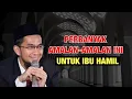 Amalan saat hamil | Ustadz Adi Hidayat, Lc.