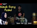 Download Lagu SHOLAWAT TERBARU - KISAH SANG ROSUL - COVER KOPLO JARANAN BY FAUZAN KENDANG _ Koplo Religi terbaru