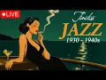 Download Lagu 1940's Nostalgic Jazz ~ Vintage Music 🎷 American Jazz Music Best Songs