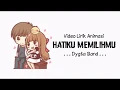 Download Lagu Hatiku Memilihmu Dygta (Lagu Versi Animasi)