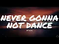 Download Lagu P!NK - Never Gonna Not Dance Again (Lyrics) 1 Hour