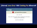 Solved Java Error 1601 Getting For Minecraft