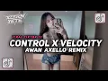 Download Lagu JEDAG JEDUG CANDU! DJ CONTROL X VELOCITY BY AWAN AXELLO REMIX VIRAL TIKTOK TERBARU 2025