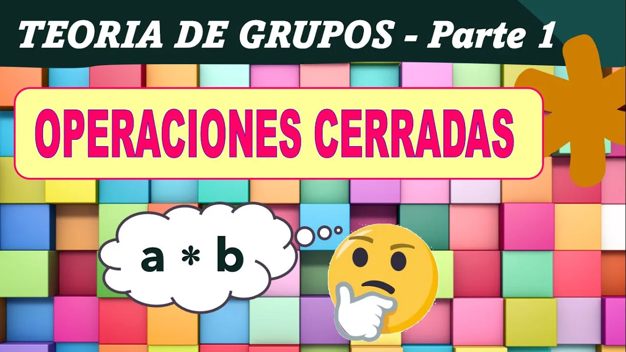 Operaciones Cerradas y propiedades (parte 1)