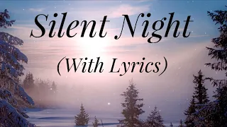 silent night with lyrics the most beautiful christmas carol hymn