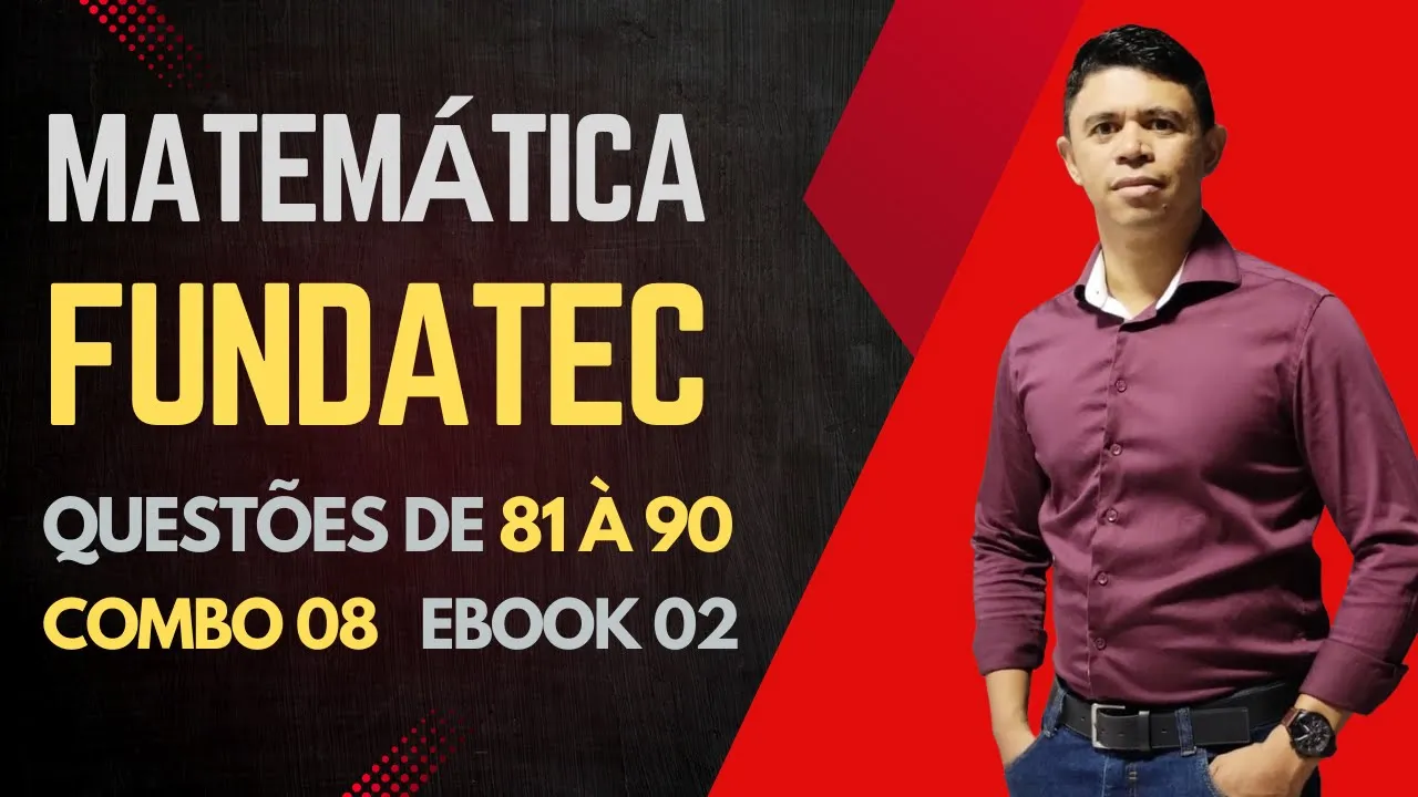 COMBO 09 Banca Fundatec 👉 Matemática Nível Médio #matemática  Ebook 02 #8190