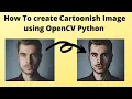 How To Convert Image Into Cartoonish Image Using Python