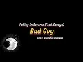 Download Lagu Falling In Reverse feat. Saraya - Bad Guy (Lirik + Terjemahan Indonesia)