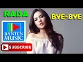 Download Lagu BYE BYE   RAISA