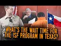 What s the Wait Time for the ISF Program in Texas