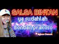 Download Lagu SALSA BINTAN \u0026 TIGA PEMUDA BERBAHAYA COVER YA SUDAHLAH Bondan Prakoso