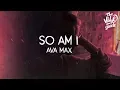 Lagu Ava Max - So Am I (Lyric Video)