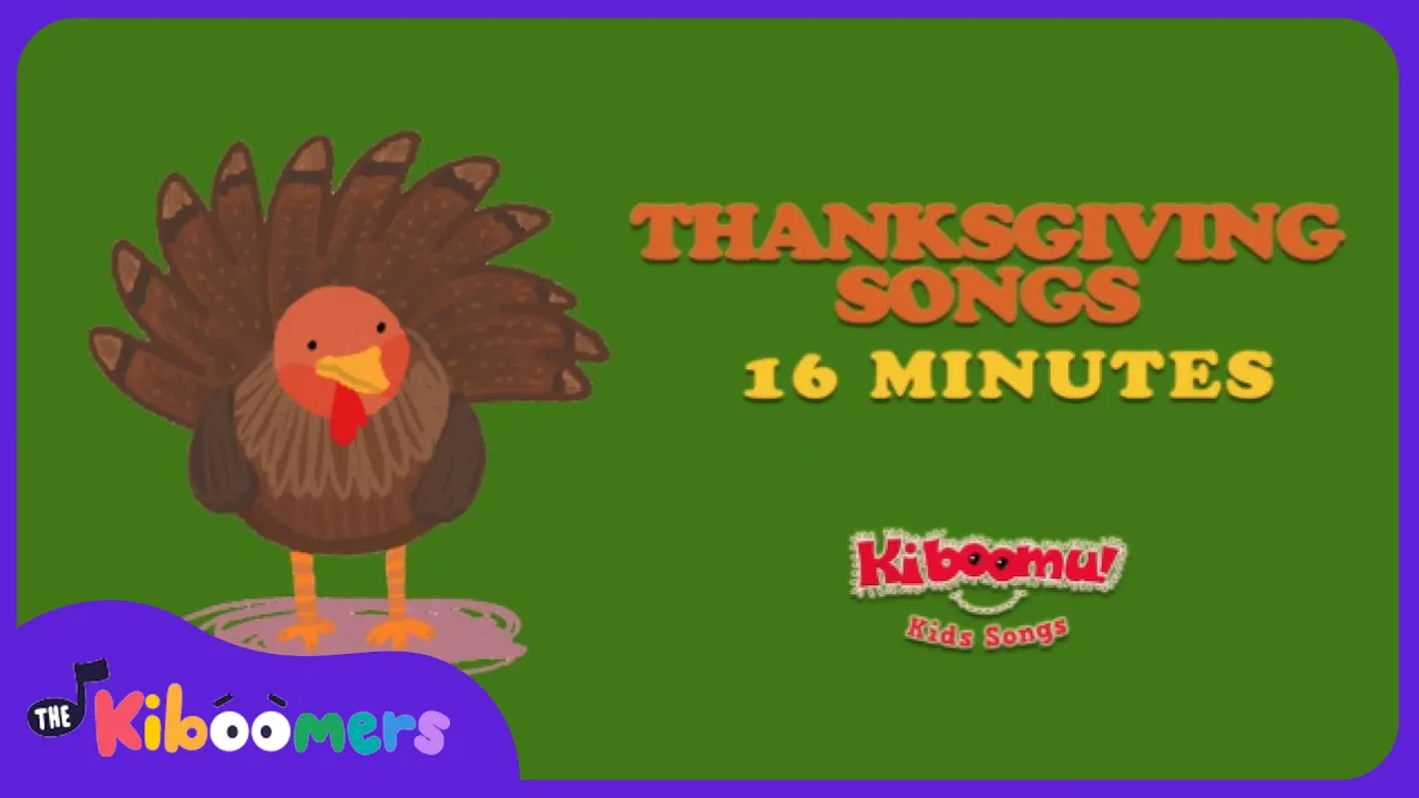 Thanksgiving Compilation Video - The Kiboomers Preschool & Circle Time Thanksgiving Songs Thanksgiving Compilation Video - The Kiboomers Preschool & Circle Time Thanksgiving Songs