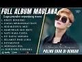 Download Lagu MAULANA WIJAYA - OBATI RINDUKU - GAGAL MERANGKAI HATI || LAGU POP MELAYU TERPOPULER 2025