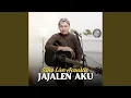 Lagu JAJALEN AKU