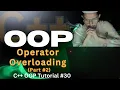 Operator Overloading Part 2 Binary Operator C OOP Tutorial