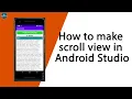 How to make scroll view in Android Studio Android Studio Tutorial