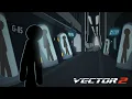 Vector 2 Intro Animation