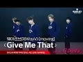 Download Lagu VAR | 1ROUND RHYTHM ‘Give Me That’ Moving Cam Ver. (원곡 : WayV)