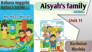 Download Anggota Keluarga dalam Bahasa Inggris Kelas 1 SD Kurikulum Merdeka | Aisyah's Family | Unit 11 MP3