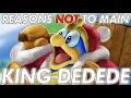 Why You Should NOT Main King Dedede in Smash Ultimate