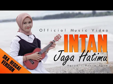 Download MP3 Intan - Jaga Hatimu (Official Music Video)